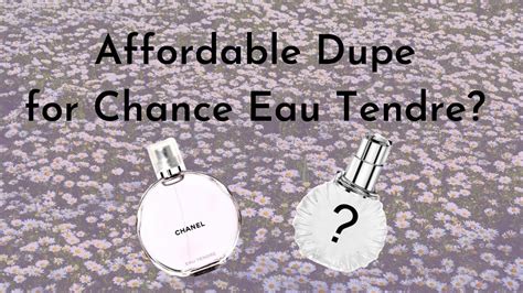 dupe chanel eau tendre